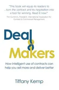 «Deal Makers» by Tiffany Kemp