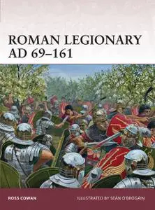 «Roman Legionary AD 69–161» by Ross Cowan