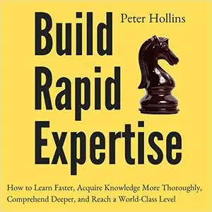 Build Rapid Expertise [Audiobook]