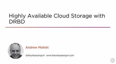 Highly Available Cloud Storage with DRBD