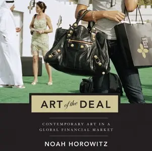 The Art of the Deal: Contemporary Art in a Global Financial Market [Audiobook]