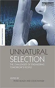 Unnatural Selection: The Challenges of Engineering Tomorrow's People (Repost)