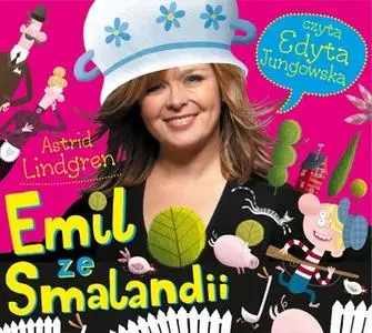 «Emil ze Smalandii» by Astrid Lindgren