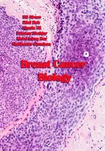 "Breast Cancer Biology" ed, by Dil Afroze, et al.