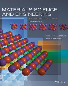 Materials Science and Engineering: An Introduction 10th Edition