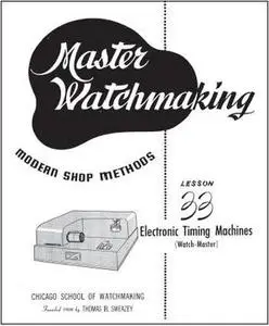 Master Watchmaking Lesson 33