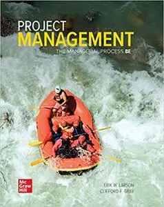 Project Management: The Managerial Process 8th Edition