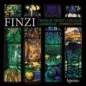 Trinity College Choir Cambridge & Stephen Layton - Finzi: Choral works (2019) [Official Digital Download 24/96]