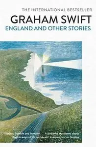 «England and Other Stories» by Graham Swift