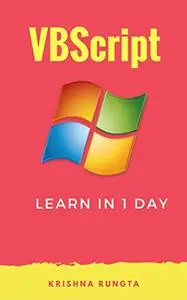 Learn VBScript in 1 Day: Definitive Guide to Learn VBScript for Beginners