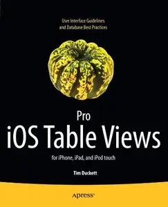 Pro iOS Table Views: for iPhone, iPad, and iPod touch (Repost)