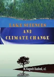 "Lake Sciences and Climate Change" ed. by M.Nageeb Rashed