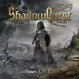 ShadowQuest - Gallows Of Eden (2020)