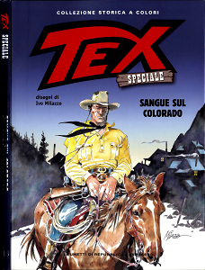 Tex Willer - Collezione Storica a Colori Speciale - Volume 13 - Sangue sul Colorado