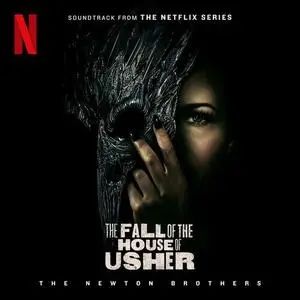The Newton Brothers - The Fall of the House of Usher (Soundtrack from the Netflix Series) (2023) [Official Digital Download]