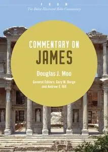 «Commentary on James» by Douglas J. Moo