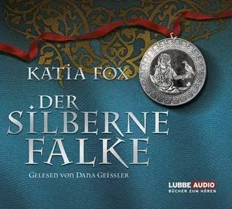 Katia Fox - Der silberne Falke