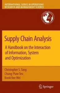 Supply Chain Analysis: A Handbook on the Interaction of Information