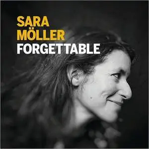 Sara Moller - Forgettable (2017)