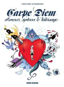 Carpe Diem Amour spleen et tatouage 2019