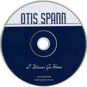 Otis Spann - I Wanna Go Home (Heritage of the Blues) (2003)
