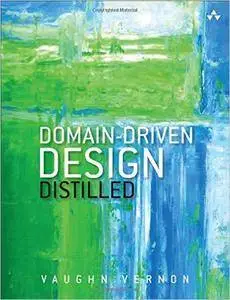 Domain-Driven Design Distilled