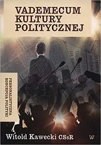Vademecum kultury politycznej