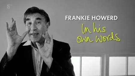 Channel 5 - Frankie Howerd: In his Own Words (2020)