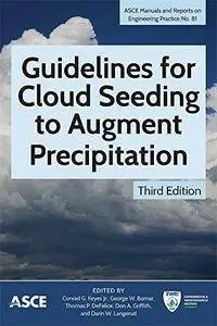 Guidelines for Cloud Seeding to Augment Precipitation (3rd edition)