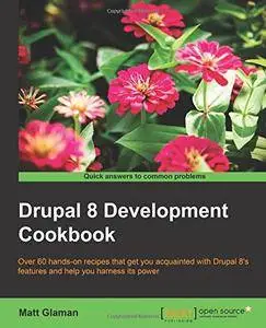 Drupal 8 Development Cookbook [Repost]