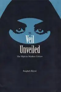 The Veil Unveiled: The Hijab in Modern Culture