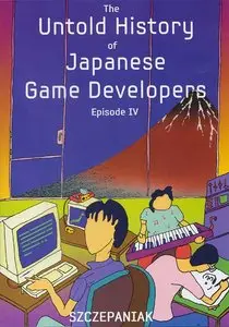The Untold History of Japanese Game Developers (2014)