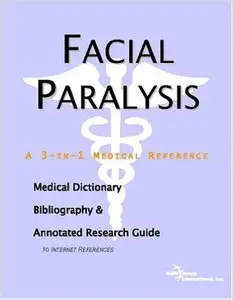 Facial Paralysis by Icon Health Publications