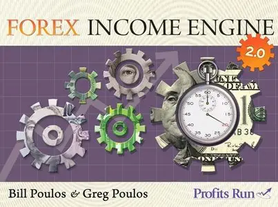 Bill Poulos - Forex Income Engine 2.0