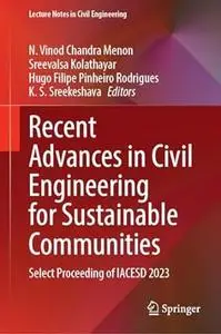 Recent Advances in Civil Engineering for Sustainable Communities