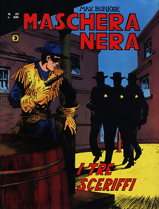 Maschera Nera - Volume 29 - I Tre Sceriffi