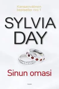 «Sinun omasi» by Sylvia Day