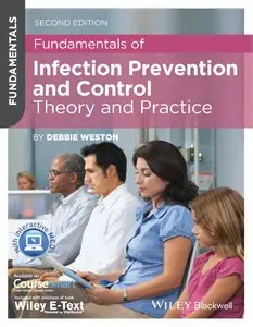 Fundamentals of Infection Prevention and Control: Theory and Practice, 2 edition