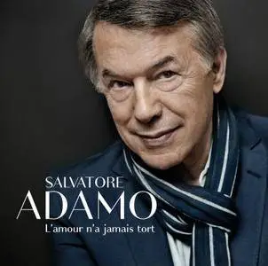 Salvatore Adamo - L'Amour n'a jamais tort (2016)