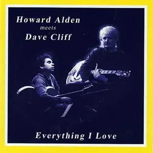 Howard Alden & Dave Cliff - Everything I Love (2005)