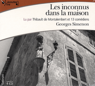 Georges Simenon - Les inconnus dans la maison (2008)