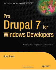 Pro Drupal 7 for Windows Developers [Repost]