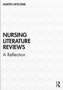 Nursing Literature Reviews : A Reflection
