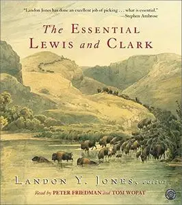 The Essential Lewis and Clark [Audiobook]