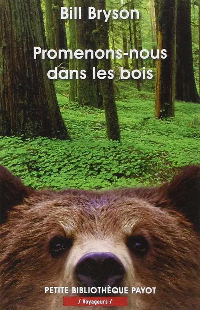 Bill Bryson, "Promenons-nous dans les bois"