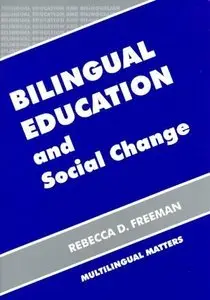 Bilingual Education and Social Change (repost)