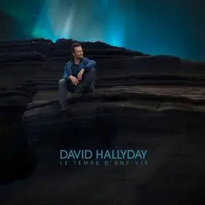 David Hallyday - Le Temps d'une vie (2016)