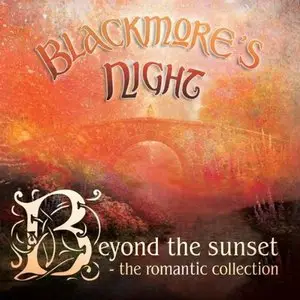 Blackmore's Night - Beyond The Sunset: The Romantic Collection (2004) [Special CD+DVD Edition]