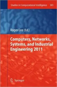 Computers, Networks, Systems, and Industrial Engineering 