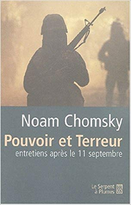 Pouvoir et Terreur : Entretiens après le 11 septembre - Noam Chomsky